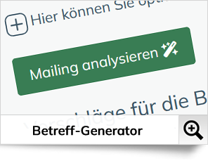 Mit dem Betreffzeilen-Generator können Sie sich sowohl für die Betreffzeile als auch den Vorschau-Text eines Mailings Vorschläge generieren lassen.