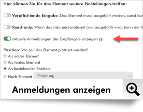 Bei den Einstellungen für dieses Element müssen Sie die Option "aktuelle Anmeldungen des Empfängers anzeigen" aktivieren.